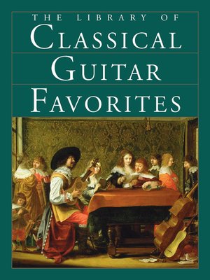 cover image of The Library of Classical Guitar Favorites